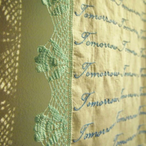 Tomorrow Never Comes, 2013, Embroidery, dimensions variable